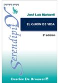 EL GUION DE VIDA di MARTORELL, JOSE LUIS 