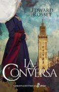 LA CONVERSA de ROSSET, EDWARD 