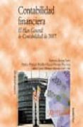 CONTABILIDAD FINANCIERA: EL PLAN GENERAL DE CONTABILIDAD DE 2007 de SOCIAS SALVA, ANTONIO 