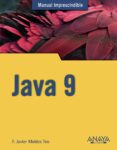 JAVA 9 (MANUAL IMPRESCINDIBLE) de MOLDES, F. JAVIER 