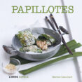 PAPILLOTES de LIZAMBARD, MARTINE 