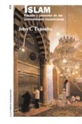 ISLAM: PASADO Y PRESENTE DE LAS COMUNIDADES MUSULMANAS de ESPOSITO, JOHN L. 