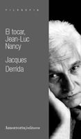 EL TOCAR JEAN-LUC NANCY de DERRIDA, JACQUES 