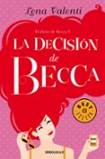 LA DECISION DE BECCA (EL DIVAN DE BECCA III) de VALENTI, LENA 