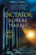 DICTATOR (TRILOGA DE CICERN 3) de HARRIS, ROBERT 