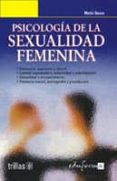 PSICOLOGIA DE LA SEXUALIDAD FEMENINA di VV.AA. 