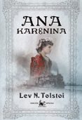 ANA KARENINA (EDICION ESPECIAL) de TOLSTOI, LEON 