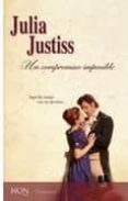 UN COMPROMISO IMPOSIBLE de JUSTISS, JULIA 