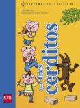 LOS TRES CERDITOS de REVIEJO, CARLOS 