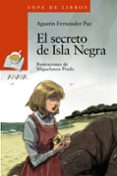 EL SECRETO DE ISLA NEGRA de FERNANDEZ PAZ, AGUSTIN 