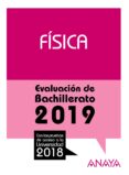 FSICA: EVALUACION DE BACHILLERATO 2019 de GARCIA ALVAREZ, M LUZ 