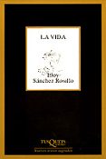 LA VIDA de SANCHEZ ROSILLO, ELOY 