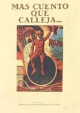 MAS CUENTO QUE CALLEJA.... de CALLEJA, SATURNINO 