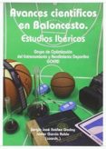 AVANCES CIENTFICOS EN BALONCESTO. ESTUDIOS IBRICOS di VV.AA. 