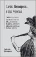 TRES TIEMPOS, SEIS VOCES di VV.AA. 