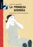 LA PRINCESA OJEROSA (LIBROSAURIO: + DE 6 AOS) de IGERABIDE, JUAN CRUZ 