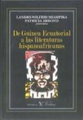 De Guinea Ecuatorial A Las Literaturas Hispanoafricanas