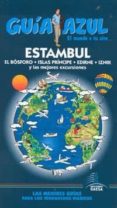 ESTAMBUL 2012 (GUIA AZUL) di VV.AA. 