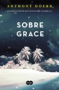 SOBRE GRACE de DOERR, ANTHONY 
