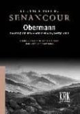 OBERMANN. CON LOS PREFACIOS DE SAINTE-BEUVE Y GEORGE SAND di SENANCOUR 