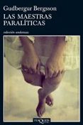 LAS MAESTRAS PARALITICAS de GUDBERGUR BERGSSON 