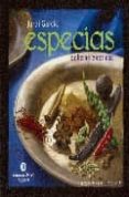 ESPECIAS: DELICIAS EXOTICAS de GARCIA, JORDI 