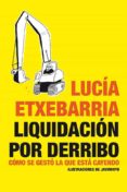 LIQUIDACION POR DERRIBO de ETXEBARRIA, LUCIA 