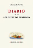 DIARIO DE UN APRENDIZ DE FILOSOFO di DURAN BLAZQUEZ, MANUEL 