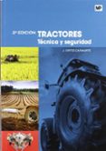 TRACTORES: TECNICA Y SEGURIDAD (2 ED.) di ORTIZ-CAAVATE, J. 