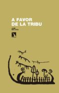 A FAVOR DE LA TRIBU de REIG VIDAL, JAIME 