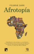 AFROTOPIA de SARR, FELWINE 