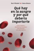 QU HAY EN LA SANGRE Y POR QU DEBERA IMPORTARTE di MINDELL, EARL 