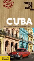 CUBA 2018 (FUERA DE RUTA) 2 ED. di HERNANDEZ COLORADO, ARANTXA 