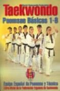 TAEKWONDO: POOMSAE BASICOS 1-8 di VV.AA. 