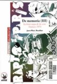 DE MEMORIA III: LA BREVE ETAPA DE LOS GARI: TOULOUSE 1974 di ROUILLAN, JANN-MARC 