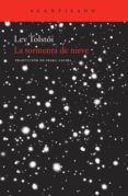 LA TORMENTA DE NIEVE de TOLSTOI, LEON 