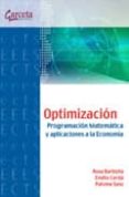 OPTIMIZACION: PROGRAMACION MATEMATICA Y APLICACIONES A LA ECONOMI A di BARBOLLA, ROSA  CERDA, EMILIO 