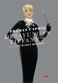 DESAYUNO EN TIFFANY S de CAPOTE, TRUMAN 