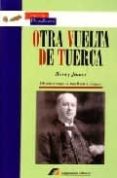 OTRA VUELTA DE TUERCA di JAMES, HENRY 