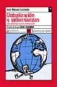GLOBALIZACION Y GOBERNANZAS (I PREMIO DE ENSAYO CAJA MADRID); PAR ADOJAS DE LA NO-LOBALIZACION (ACCESIT AL I PREMIO DE ENSAYO CAJA MADRID) de LECHADO, JOSE MANUEL 