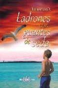 LADRONES CON GUANTES DE SEDA di TENORIO O. 