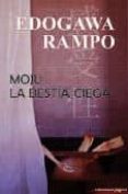 MOJU: LA BESTIA CIEGA de RAMPO, EDOGAWA 