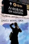 ANECDOTAS DE AZAFATAS di WACHTEL HIDALGO, DAVID 