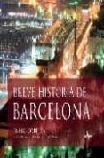 BREVE HISTORIA DE BARCELONA de CORELLA, ENRIC 