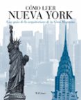 COMO LEER NUEVA YORK di JONES, WILL 