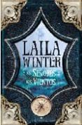 LAILA WINTER Y LOS SEORES DE LOS VIENTOS di RIVERO, BARBARA G. 