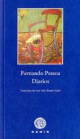 DIARIOS FERNANDO PESSOA de PESSOA, FERNANDO 