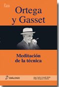 ORTEGA Y GASSET:MEDITACION DE LA TECNICA (2 BACHILLERATO) di CASTELLO MELIA, JUAN CARLOS 