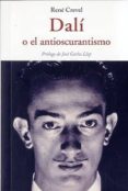 DAL O EL ANTIOSCURANTISMO de CREVEL, RENE 