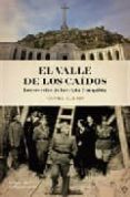 EL VALLE DE LOS CAIDOS: LOS SECRETOS DE LA CRIPTA FRANQUISTA de SUEIRO, DANIEL 